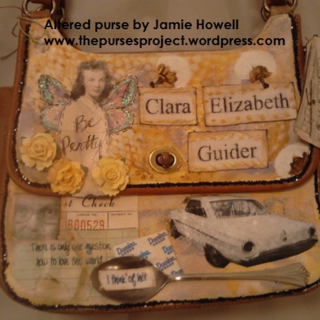 Altered purse by Jamie Howell. In memory of my grandmother, Clara Elizabeth Guider